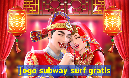 jogo subway surf gratis